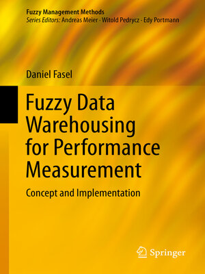 cover image of Fuzzy Data Warehousing for Performance Measurement